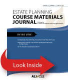 Estate Planning Course Materials contains the most up-to-date, accurate estate planning materials from ALI CLE courses.