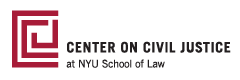 Center on Civil Justice at NYU School of Law